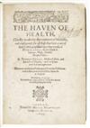 COGAN, THOMAS. The Haven of Health. 1605. Lacks the 6-leaf index.